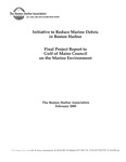 Initiative to Reduce Marine Debris in Boston Harbor : Final Project Report to Gulf of Maine Council on the Marine Environment