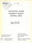 Hallowell, Maine : Feasibility Survey, Central Area (December 1964) by Hallowell Urban Renewal Authority, W.H. Ballard Company, and James W. Sewall Company