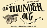 The Thunder Jug - The Story of Hallowell's Cannon with Larry Davis by Robert McIntire
