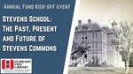 The Stevens School : The Past, Present and Future of Stevens Common by Robert McIntire