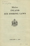 Maine Inland Ice Fishing Laws : January 1, 1938 by Maine Department of Inland Fisheries and Game