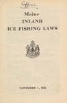 Maine Inland Ice Fishing Laws : November 1, 1935 by Maine Department of Inland Fisheries and Game