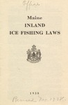 Maine Inland Ice Fishing Laws : 1938 by Maine Department of Inland Fisheries and Game