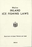 Maine Inland Ice Fishing Laws : 1961-62 by Maine Department of Inland Fisheries and Game