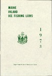 Maine Inland Ice Fishing Laws : 1973 by Maine Department of Inland Fisheries and Game