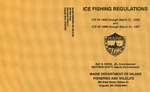 Maine Ice Fishing Regulations : 1995-1996 and 1996-1997 by Maine Department of Inland Fisheries and Wildlife