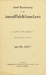 Brief Summary of the General Fish & Game Laws by Maine Department of Inland Fisheries and Game