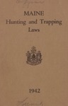 Maine Hunting and Trapping Laws, 1942 by Maine Department of Inland Fisheries and Game