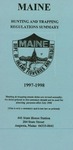 Maine Hunting and Trapping Regulations Summary, 1997-1998 by Maine Department of Inland Fisheries and Wildlife