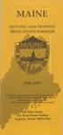 Maine Hunting and Trapping Regulations Summary, 1996-1997 by Maine Department of Inland Fisheries and Wildlife