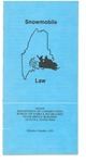 Maine Snowmobile Law, 1975 by Maine Department of Conservation and Maine Bureau of Parks and Recreation