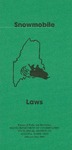 Maine Snowmobile Law, 1984 by Maine Department of Conservation and Maine Bureau of Parks and Recreation