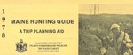 1978 Maine Hunting Guide: A Trip Planning Aid