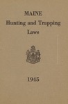 Maine Hunting and Trapping Laws, 1945