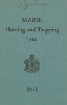 Maine Hunting and Trapping Laws, 1943