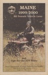 Maine 1999-2000 All Terrain Vehicle Laws