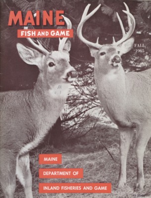 "Maine Fish and Game Magazine, Fall 1965" by Maine ...