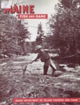 Maine Fish and Game Magazine, Summer 1968 by Maine Department of Inland Fisheries and Wildlife