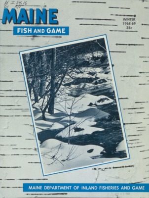"Maine Fish and Game Magazine, Winter 1968-69" by Maine ...