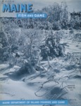 Maine Fish and Game Magazine, Winter 1969-70 by Maine Department of Inland Fisheries and Wildlife