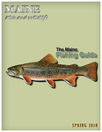 Maine Fish and Wildlife Magazine, Spring 2010 by Maine Department of Inland Fisheries and Wildlife