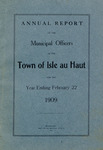 Annual Report of the Municipal Officers of the Town of Isle au Haut for the Year Ending February 22, 1909