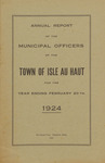 Annual Report of the Municipal Officers of the Town of Isle au Haut for the Year Ending February 20, 1924