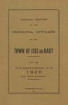 Annual Report of the Municipal Officers of the Town of Isle au Haut for the Year Ending February 20, 1926 and Town Warrant