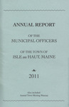 Annual Report of the Municipal Officers of the Town of Isle au Haut, Maine 2011