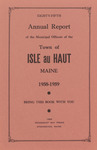 Eighty-Fifth Annual Report of the Municipal Officers of Isle au Haut, Maine for the Fiscal Year Ending February 1, 1959 and Town Warrant
