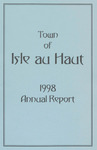 1998 Annual Report of the Municipal Officers of the Town of Isle au Haut, Maine for the municpal year 1998-1999