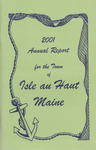 2001 Annual Report of the Municipal Officers of the Town of Isle au Haut for the Municipal Year 2001-2002