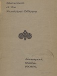 Statement of the Municipal Officers, Jonesport, Maine, 1908-9 by Town of Jonesport, Maine