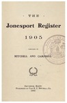 The Jonesport Register: 1905 by Mitchell and Campbell