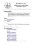 Legislative History: An Act to Promote Fully Informed Legislation and Rulemaking (HP913)(LD 1310) by Maine State Legislature (115th: 1990-1992)