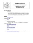 Legislative History: An Act Requiring Certification for the Payment of Subminimum Wages to Disabled Workers (SP217)(LD 688) by Maine State Legislature (116th: 1992-1994)