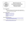 Legislative History: Joint Order, Establishing the Joint Select Committee on Research and Development (SP831) by Maine State Legislature (118th: 1996-1998)