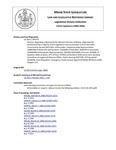 Legislative History: Resolve, Regarding a Monument for Women Veterans of Maine (SP776)(LD 2013) by Maine State Legislature (122nd: 2004-2006)