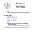 Legislative History: Joint Order Establishing a Joint Select Committee on Health Care Reform Opportunities and Implementation (HP1262) by Maine State Legislature (124th: 2008-2010)