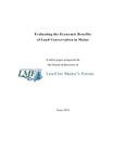 Evaluating the Economic Benefits of Land Conservation in Maine, June 2011 by Yale School of Forestry & Environmental Studies, Tim Glidden, and Keith Bisson