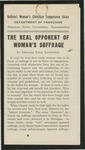 The Real Opponet of Woman's Suffrage