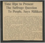 Time Ripe to Present The Suffrage Question to People, Says Milliken