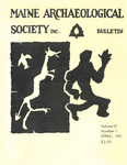 Maine Archaeological Society Bulletin Vol. 21-1 Spring 1981