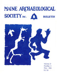 Maine Archaeological Society Bulletin Vol. 21-2 Fall 1981