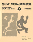 Maine Archaeological Society Bulletin Vol. 22-1 Spring 1982