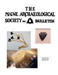 Maine Archaeological Society Bulletin Vol. 55-1 Spring 2015 by Maine Archaeological Society