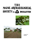 Maine Archaeological Society Bulletin Vol. Bulletin Vol. 55-2 Fall 2015 by Maine Archaeological Society