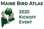 Maine Bird Atlas Kickoff Meeting