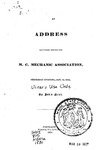 An Address Delivered Before the M.C. Mechanic Association : Thursday Evening, Jan. 13, 1831