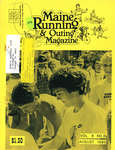 Maine Running & Outing Magazine Vol. 6 No. 8 August 1985 by Robert E. Booker